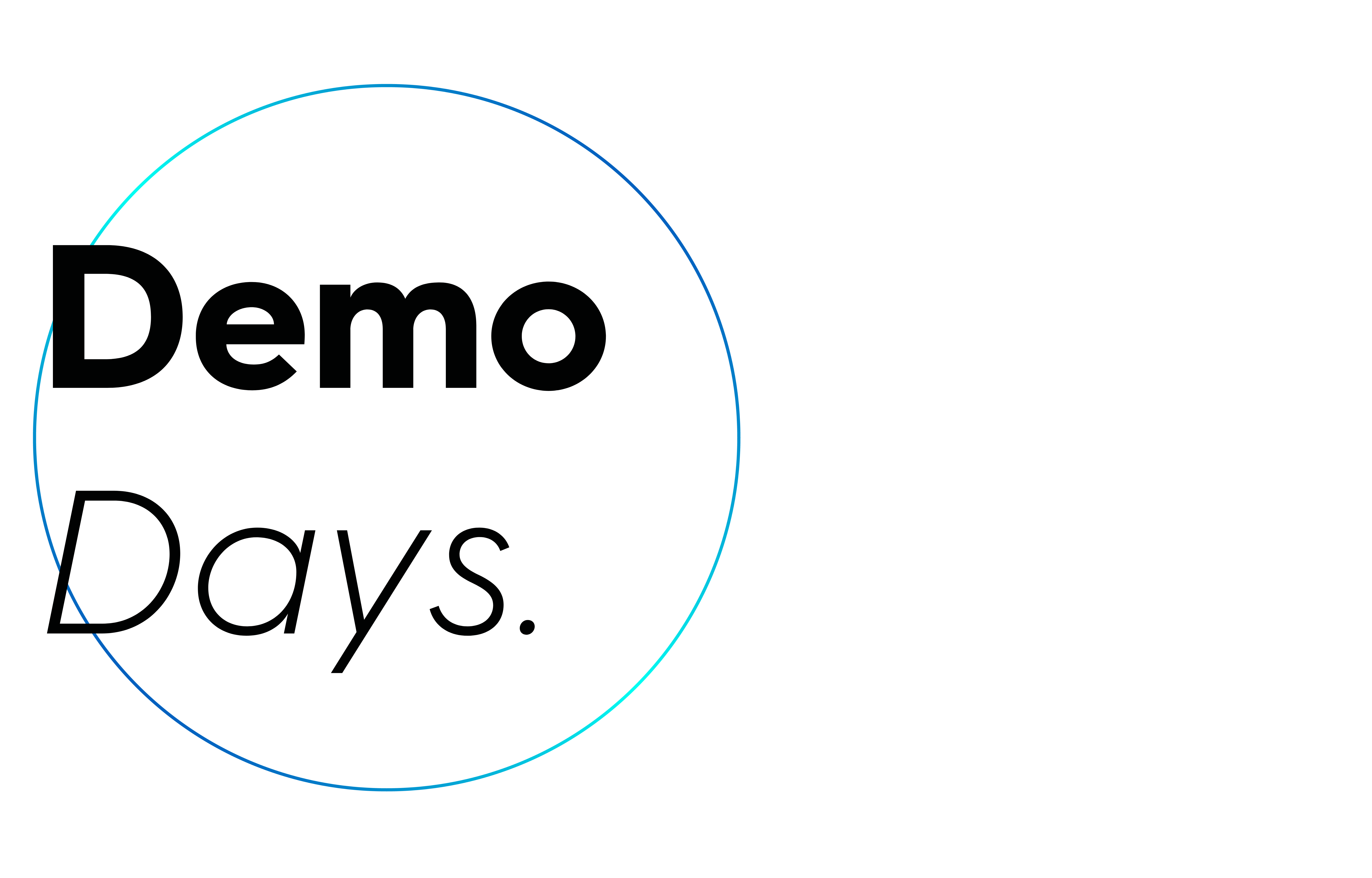 Demo Days
